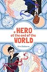 A Hero at the End of the World by Erin Claiborne