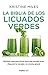 La biblia de los licuados verdes (Spanish Edition)