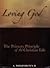 Loving God: The Primary Principle of the Christian Life (Loving God, Volume 1) by A. Philip Brown II (2006-05-03)