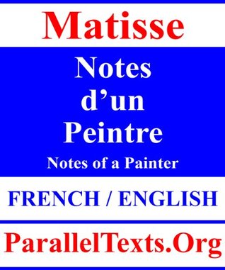 Notes d'un Peintre / Notes of a Painter (Parallel Text)