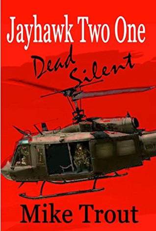 Dead Silent (Jayhawk Two One Book 4)