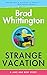 Strange Vacation (A Jake and Berf Story Book 1)