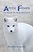 Arctic Foxes: Search for St...
