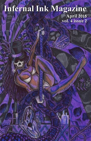 Infernal Ink Magazine (vol. 4 issue 2 for April 2015)