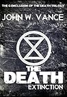 The Death: Extinction (The Death Trilogy, #3)