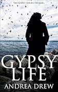 Gypsy Life