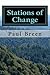 Stations of Change: A colle...