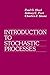 Introduction to Stochastic Processes