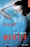 Mentir by K.A. Tucker