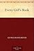 Every Girl's Book by George F. Butler