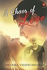 A Chaos Of Love