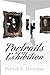 Portraits at an Exhibition:...