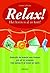 Relax - Het leven is al zo kort