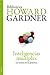 Inteligencias múltiples: La teoría en la práctica (Educación) (Spanish Edition)