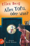 Alles Tofu, oder was? (Kindle Edition)