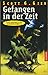Gefangen in der Zeit (Die G...