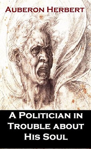 A Politician in Trouble about His Soul (Kindle Edition)