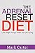 The Adrenal Reset Diet: Los...