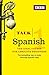 Talk Spanish 1 (Book/CD Pack): The ideal Spanish course for absolute beginners