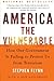 America the Vulnerable by Stephen Flynn