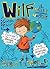 Wilf the Mighty Worrier: Sa...