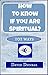 How to know if you are Spir...