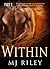 WITHIN (Part Two of Three)