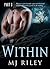 WITHIN (Part Three of Three)