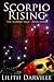 Scorpio Rising (Scorpio Sag...