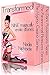Transformed! Nine Magically Erotic Stories