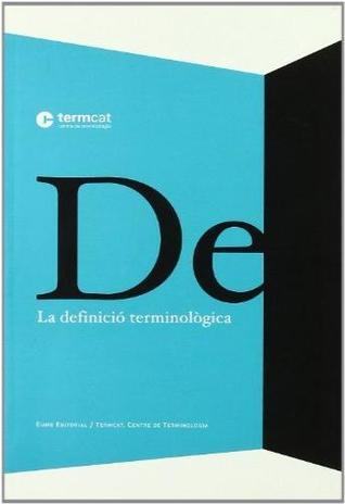 La Definició Terminològica (Paperback)