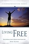 Living Free: Recovering God’s Design for Your Life