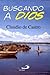 Buscando a Dios (Spanish Edition)