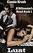 Lust (A Billionaire's Heart, #1)