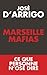 Marseille mafias: Ce que personne n'ose dire (TOUC.ENQUETES) (French Edition)