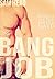 The Bang Job: A Light Gay BDSM Short: Revenge Is A Dish Served Hard