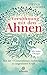 Versöhnung mit den Ahnen: Mit der 7-Generationen-Aufstellung zu ungeahnter Kraft - Mit Audio-Übungen (German Edition)