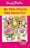 Mr Pink-Whistle H...