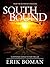 Southbound: A Dystopian Science Fiction Thriller