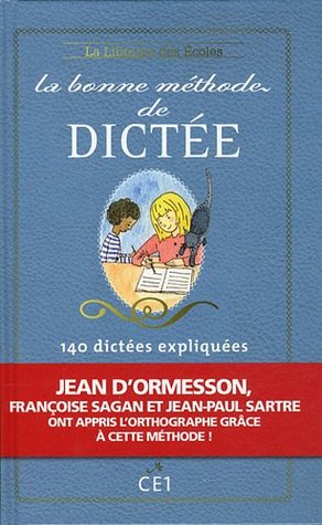 La Bonne méthode de dictée CE1 (Hardcover)