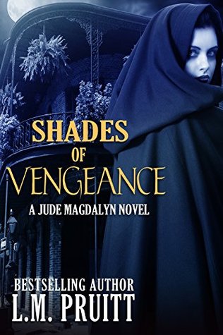 Shades of Vengeance (Jude Magdalyn Book 5)