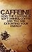 Caffeine: Overcome caffeine...
