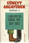 Çankaya'ya Giden Yol 1971-1973