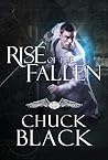 Rise of the Fallen by Chuck Black