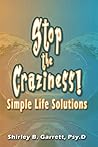 Stop the Craziness: Simple Life Solutions Stop the Craziness: Simple Life Solutions