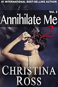 Annihilate Me 2: Vol. 2