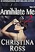 Annihilate Me 2: Vol. 2  (Annihilate Me, #9)