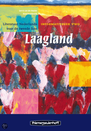 Laagland. Literatuur Nederlands voor de tweede fase