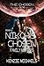 NiKoh's Chosen:  Family Matters (The Chosen, #2)