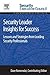 Security Leader Insights for Success: Lessons and Strategies from Leading Security Professionals (Risk Management Portfolio)